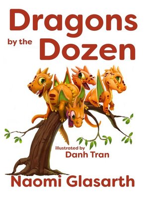 cover image of Dragons by the Dozen